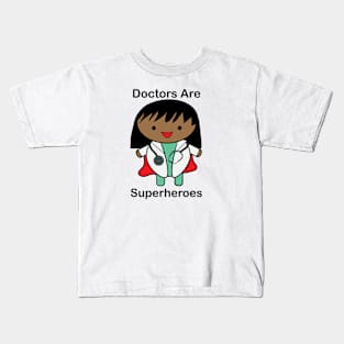 Doctors Are Super Heros Black Female Kids T-Shirt